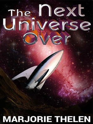 cover image of The Next Universe Over